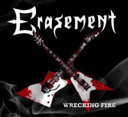 Erasement : Wrecking Fire